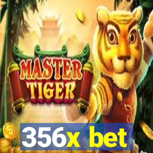356x bet